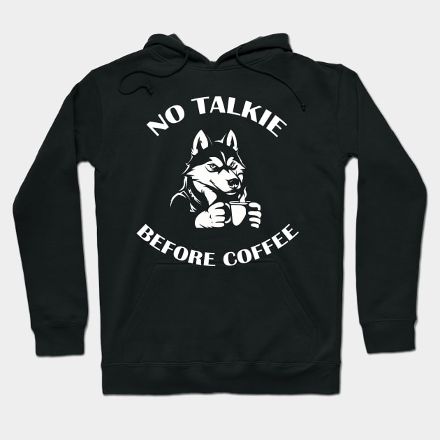 NO TALKIE BEFORE COFFEE Hoodie by ATLSHT